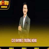 CEO Rhymes Trương NOHU 
